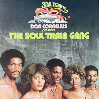 Portada de Don Cornelius Presents The Soul Train Gang